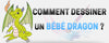 Comment dessiner un bébé dragon ?