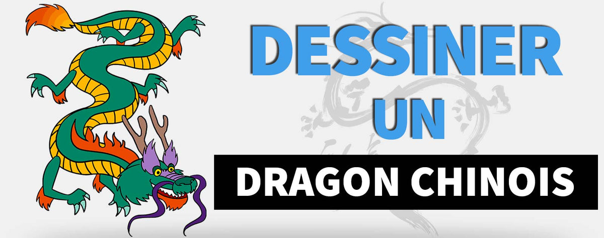 Comment dessiner un dragon chinois ?