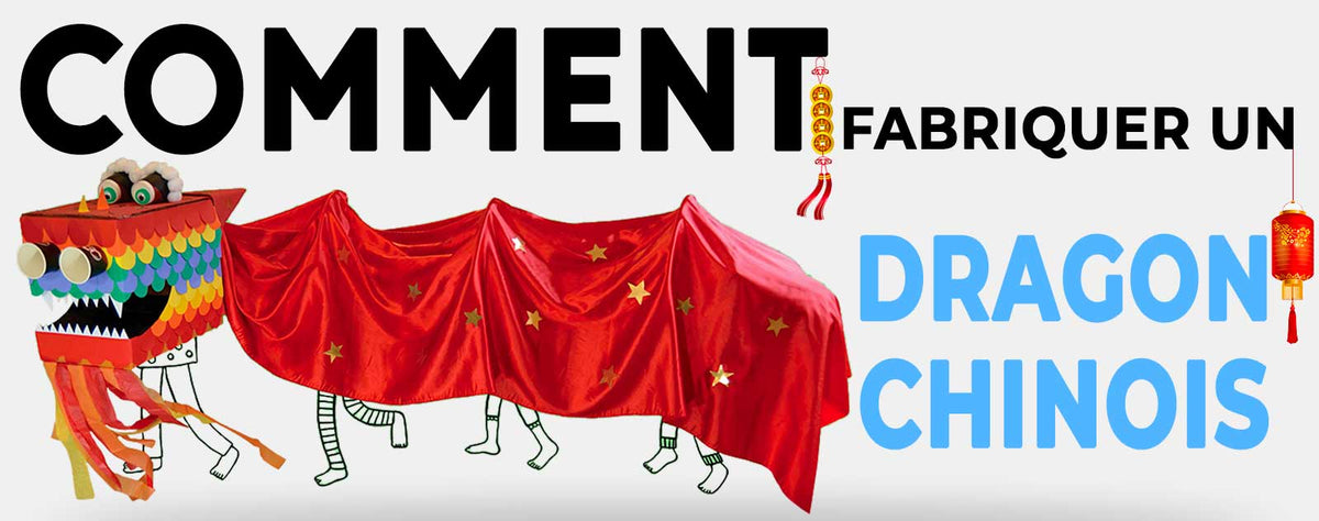 Fabriquer un dragon chinois